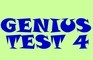 Genius Test 4