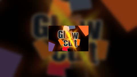 Glow Cut