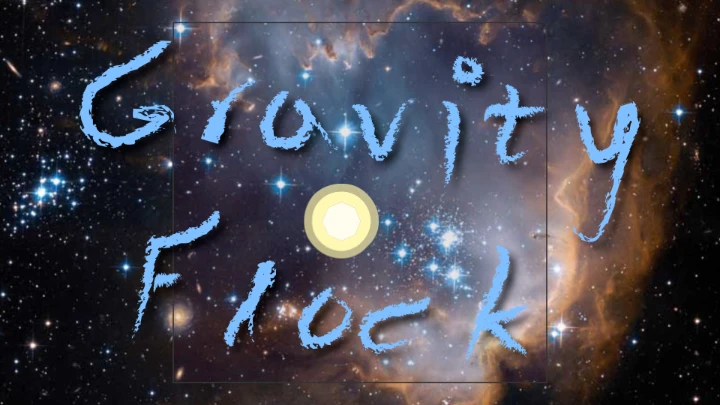 Gravity Flock
