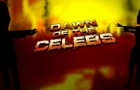 Dawn of the Celebs