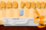 Bad Pussy
