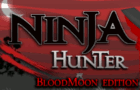 NinjaHunter: BloodMoon