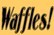 TNF likes Waffles