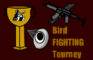 The bird fighting tourney