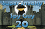 Super Sneaky Spy Guy 20