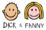 Dick and Fanny