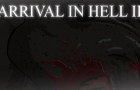 Arrival In Hell 2