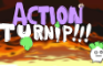 Action Turnip!!!