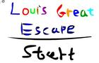Loui's Great Escape