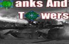 Tanks and Towers