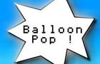 Balloon Pop !