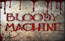Bloody Machine
