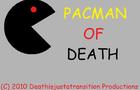 Pacman of Death