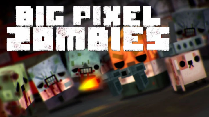 Big Pixel Zombies