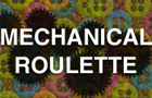 Mechanical Roulette