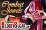 BloodySugar Combat Jewels