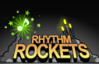 &gt; Rhythm Rockets &lt;