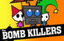 Bomb Killers Ver. 1.0