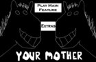AF: Your Mother 2