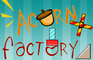 Acorn Factory