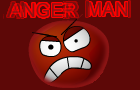 Anger Man(use microphone)