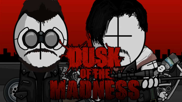 Dusk of the Madness