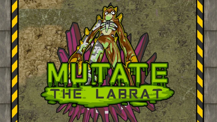 Mutate the Labrat 2