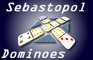 Sebastopol Dominoes