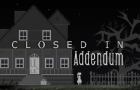 Closed In Addendum