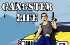 Gangster Life!!!