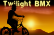 Twilight BMX