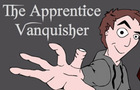 The Apprentice Vanquisher
