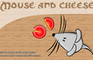 The Mouse and cheese
