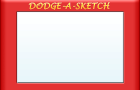 Dodge-a-Sketch