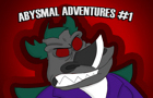 Abysmal Adventures #1
