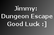 Jimmy: Dungeon Escape