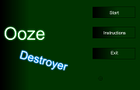 Ooze Destroyer