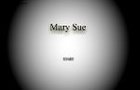 Mary Sue Demo