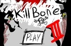 Killbone 3