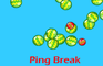 Ping Break