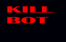Killbot v2