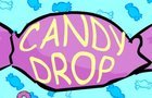 Candy Drop!