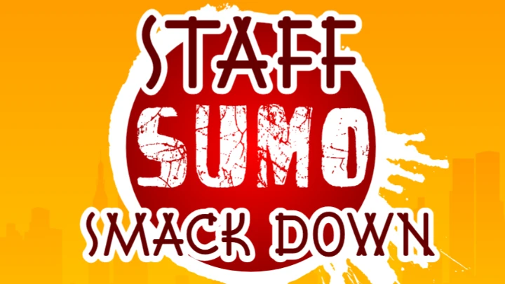 Staff Sumo Smackdown!