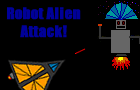 Robot Alien Attack