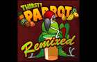 Thirsty Parrot Remix