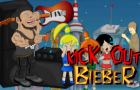 Kick Out Bieber
