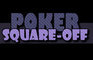 Poker Square-Off