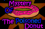 Poison Donut Mystery