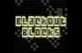 Blackout Blocks