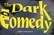 Dark Comedy Rough Trailer